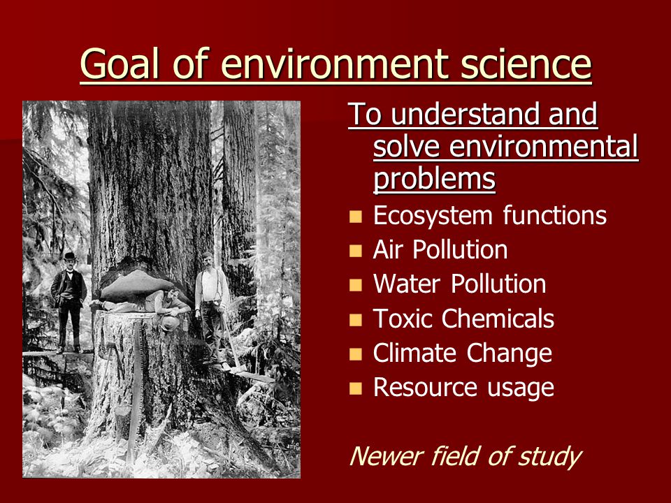 Goal of environment science