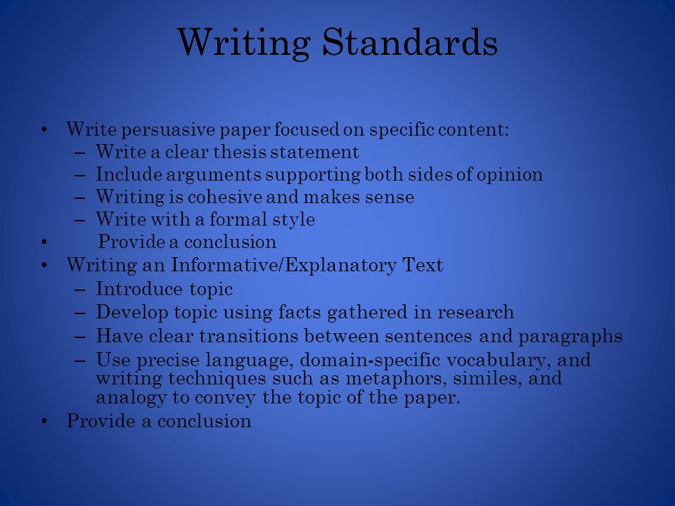 Writing Standards Writing an Informative/Explanatory Text