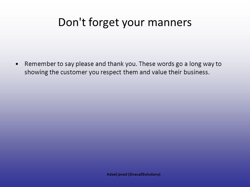Don t forget your manners