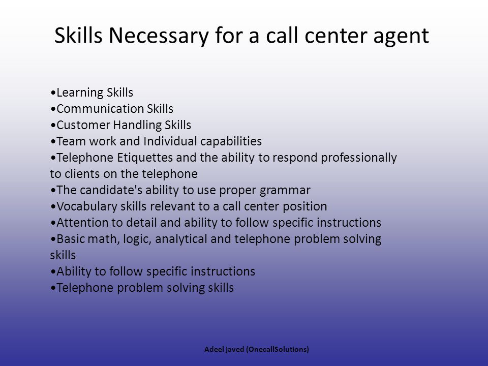 Skills Necessary for a call center agent