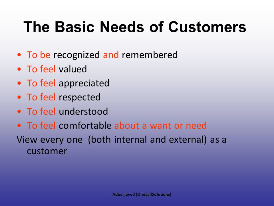 The Basic Needs of Customers