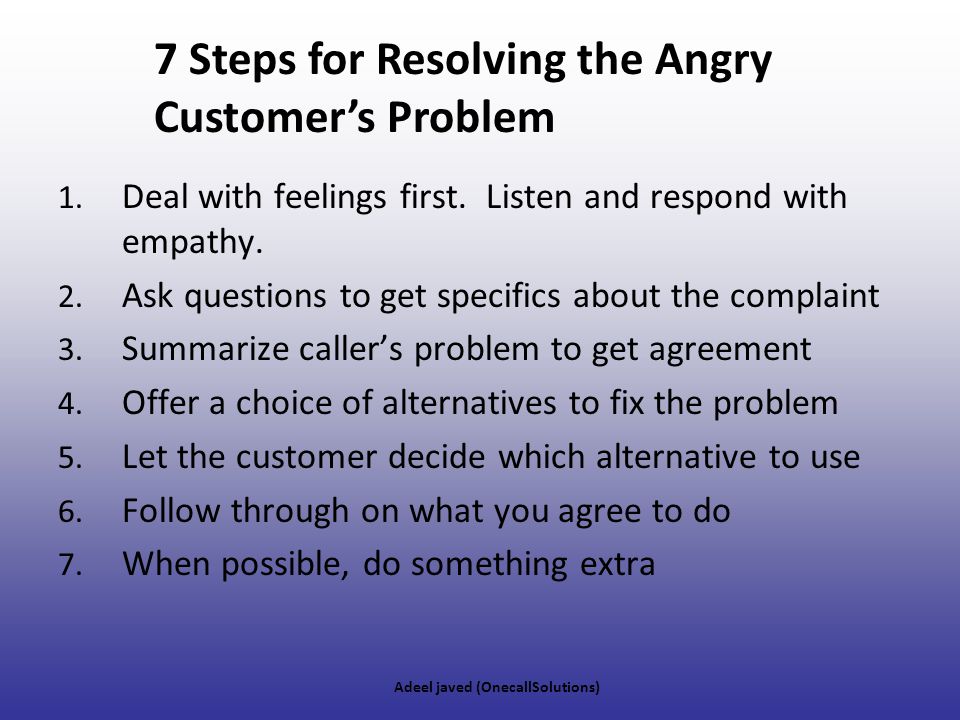 7 Steps for Resolving the Angry Customer’s Problem
