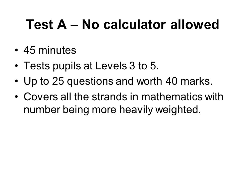 Test A – No calculator allowed