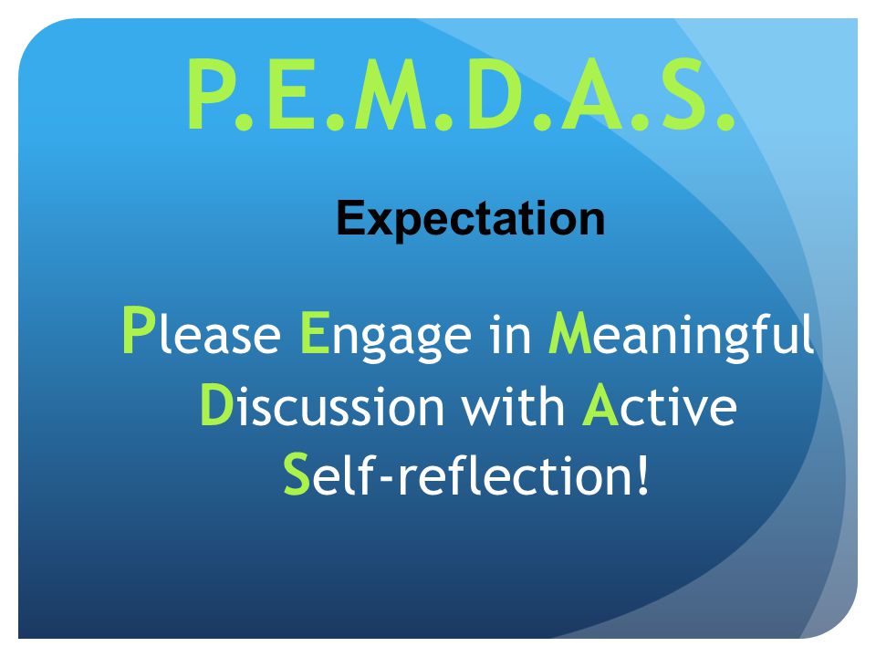 Please Engage in Meaningful Discussion with Active Self-reflection!