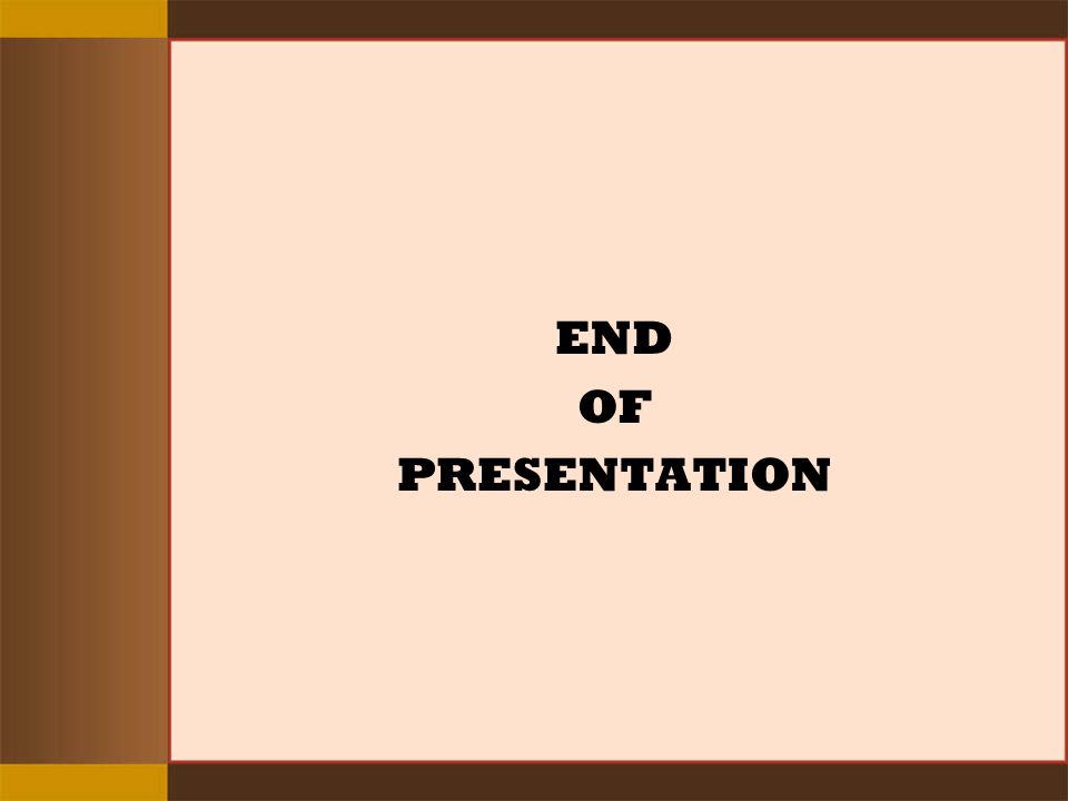 END OF PRESENTATION