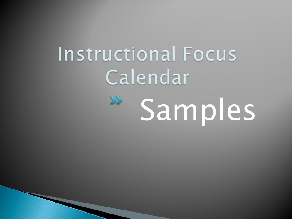 Instructional Focus Calendar