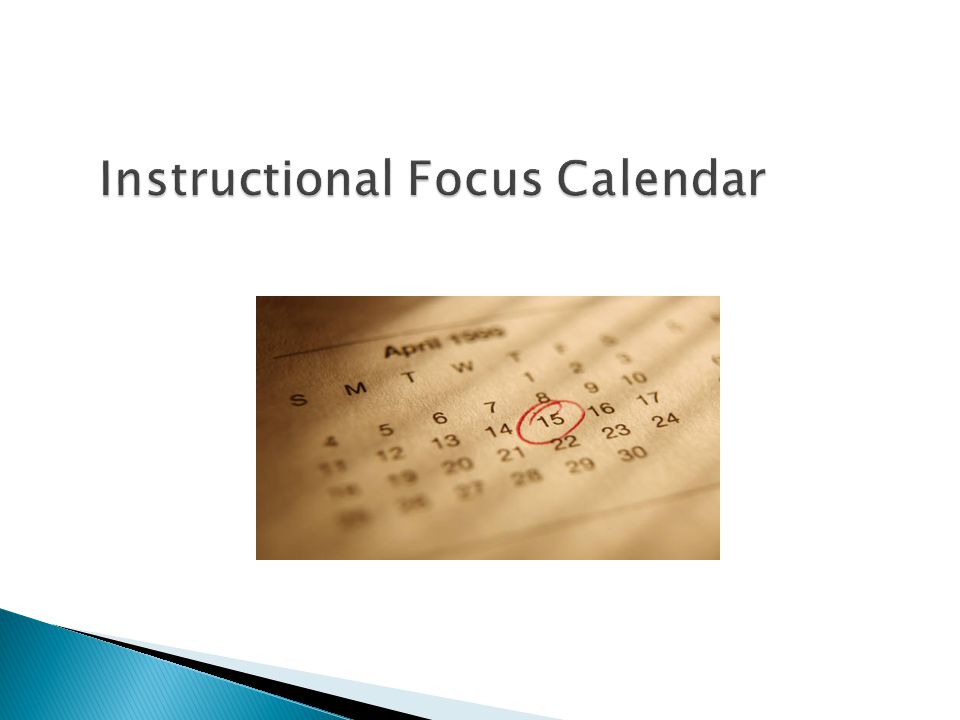Instructional Focus Calendar