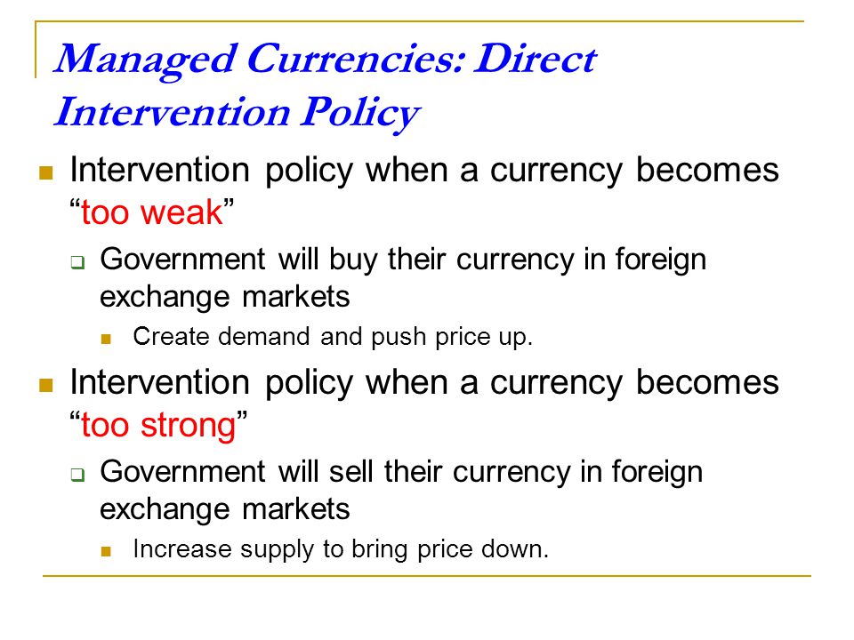 Managed Currencies: Direct Intervention Policy