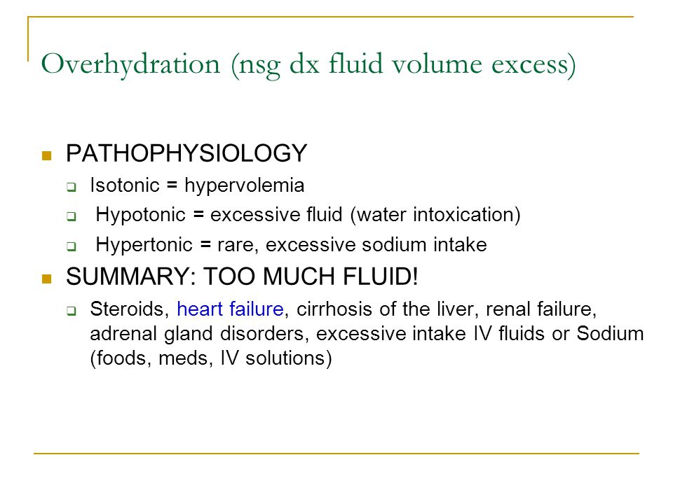 Overhydration (nsg dx fluid volume excess) .