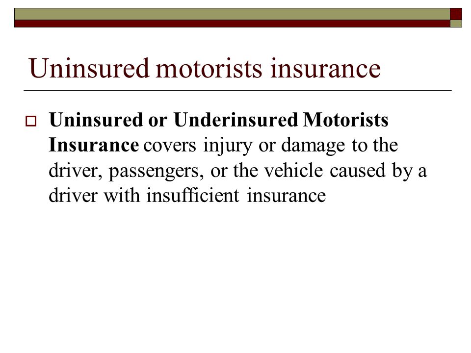 Uninsured motorists insurance