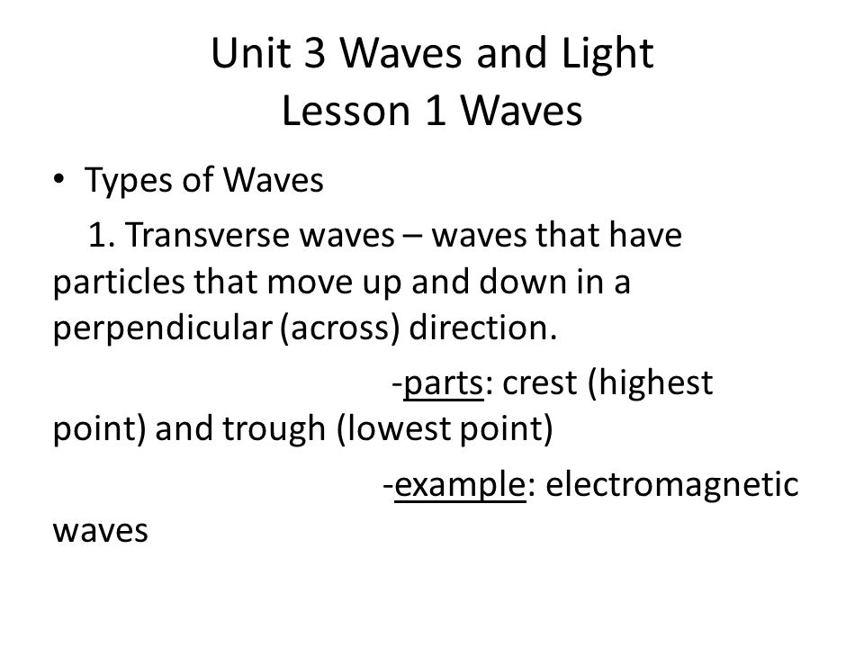 Unit 3 Waves and Light Lesson 1 Waves