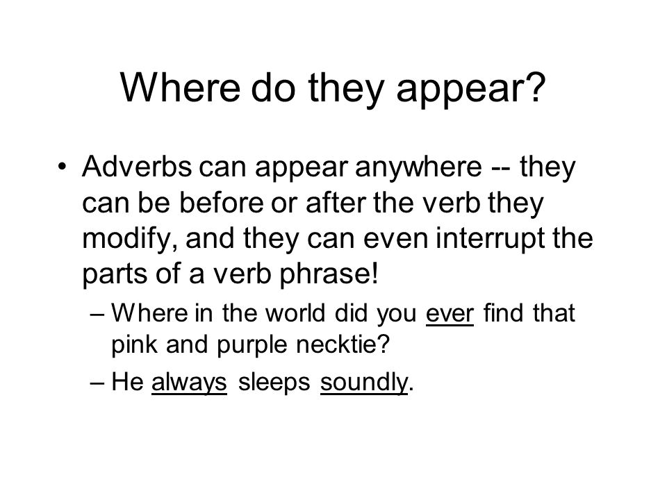 Where do they appear