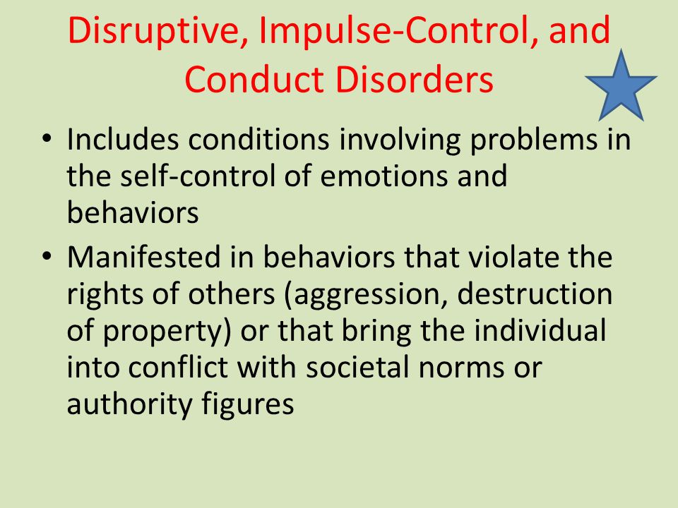 Disruptive, Impulse-Control, and Conduct Disorders