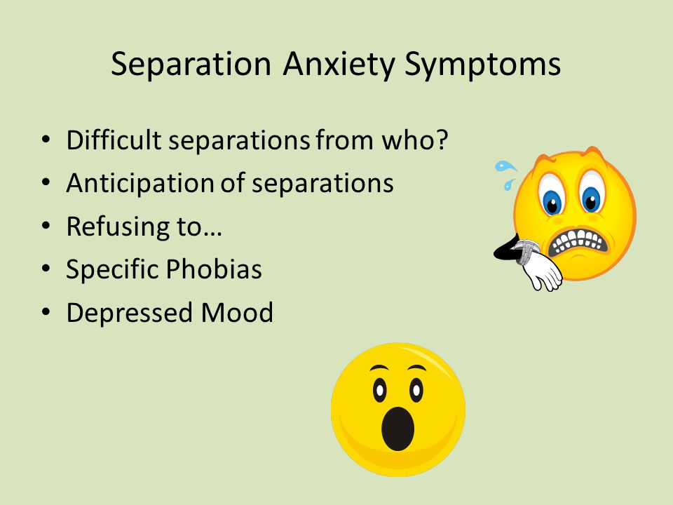 Separation Anxiety Symptoms