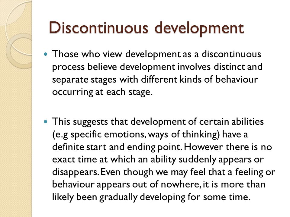 Discontinuous development
