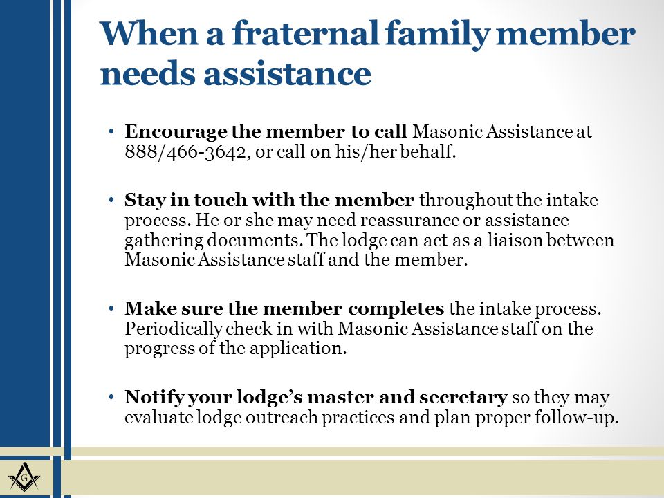 When a fraternal family member needs assistance