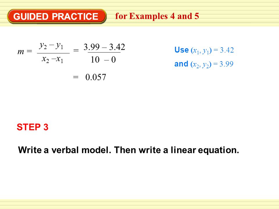 Write a verbal model. Then write a linear equation.