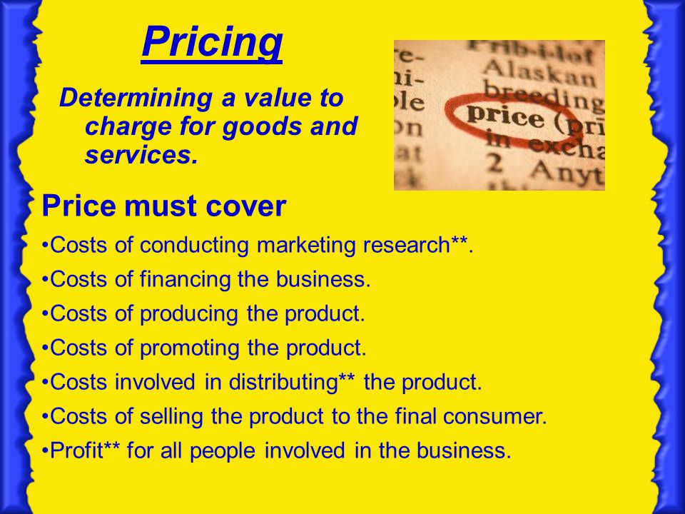 Pricing Price must cover