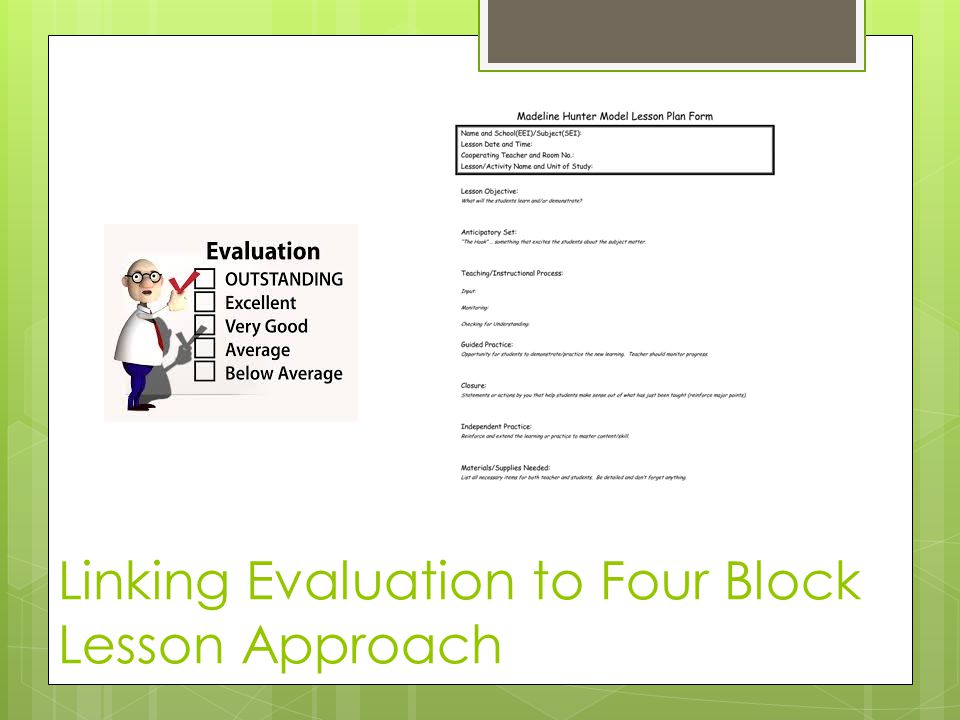 Linking Evaluation to Four Block Lesson Approach