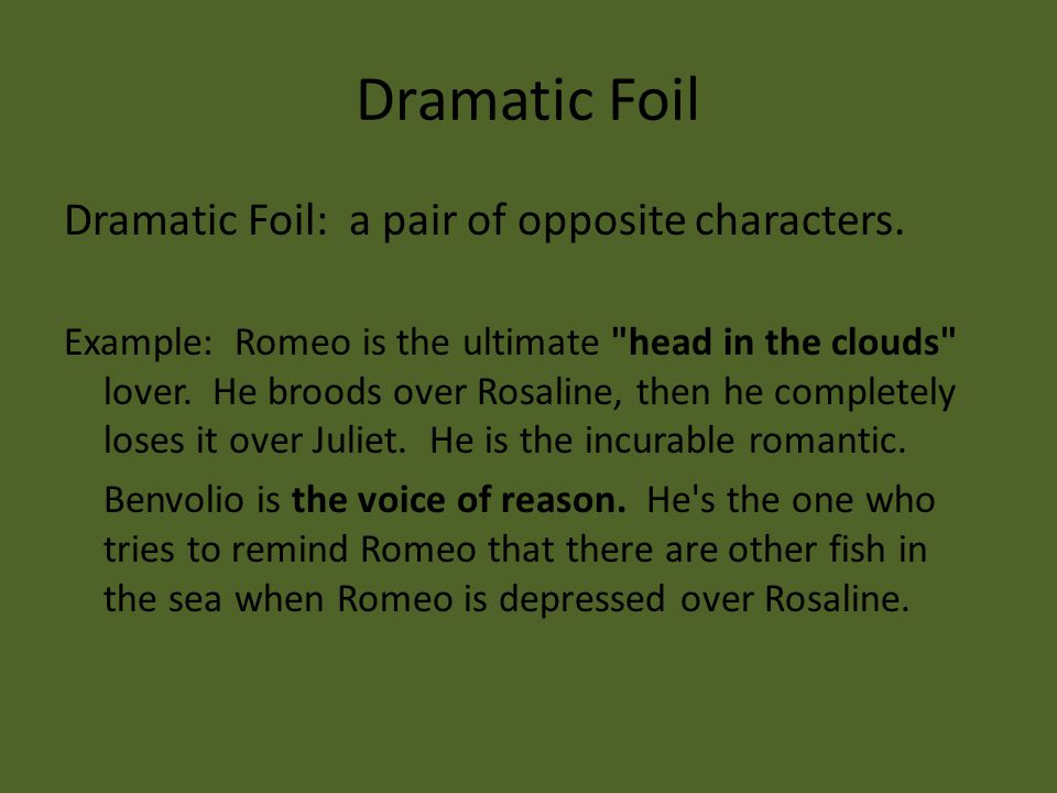 in romeo and juliet which two characters are not foils