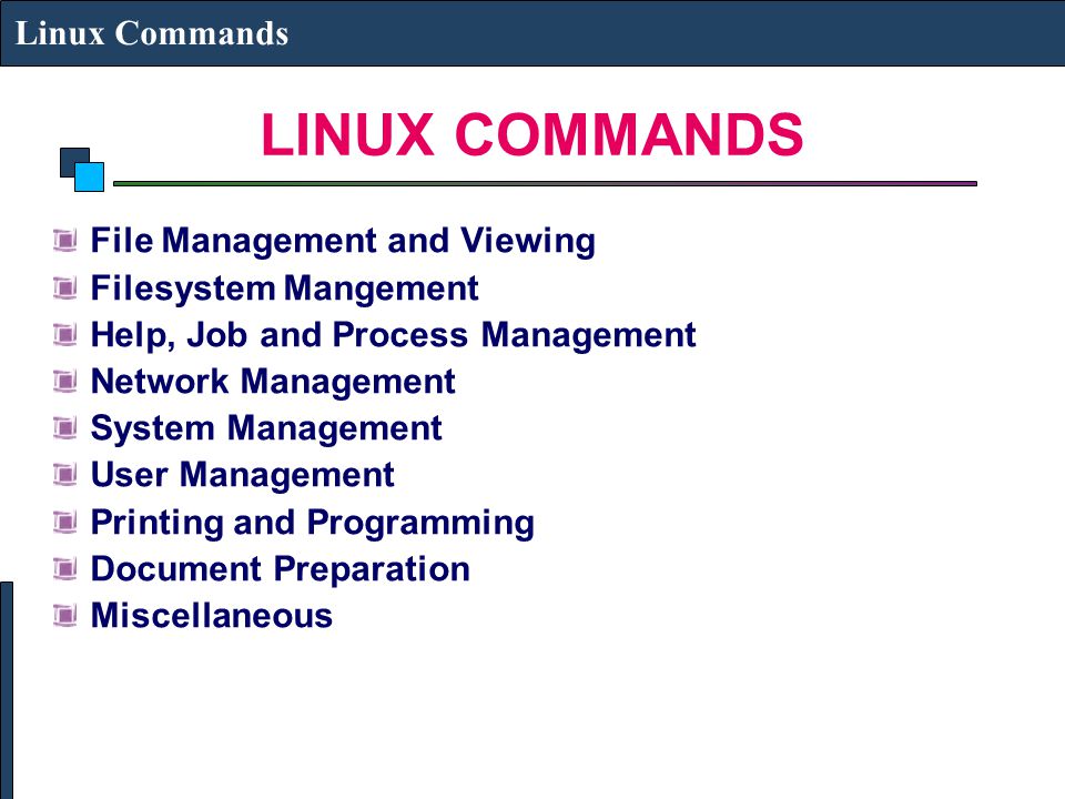 LINUX COMMANDS Linux Commands File Management and Viewing