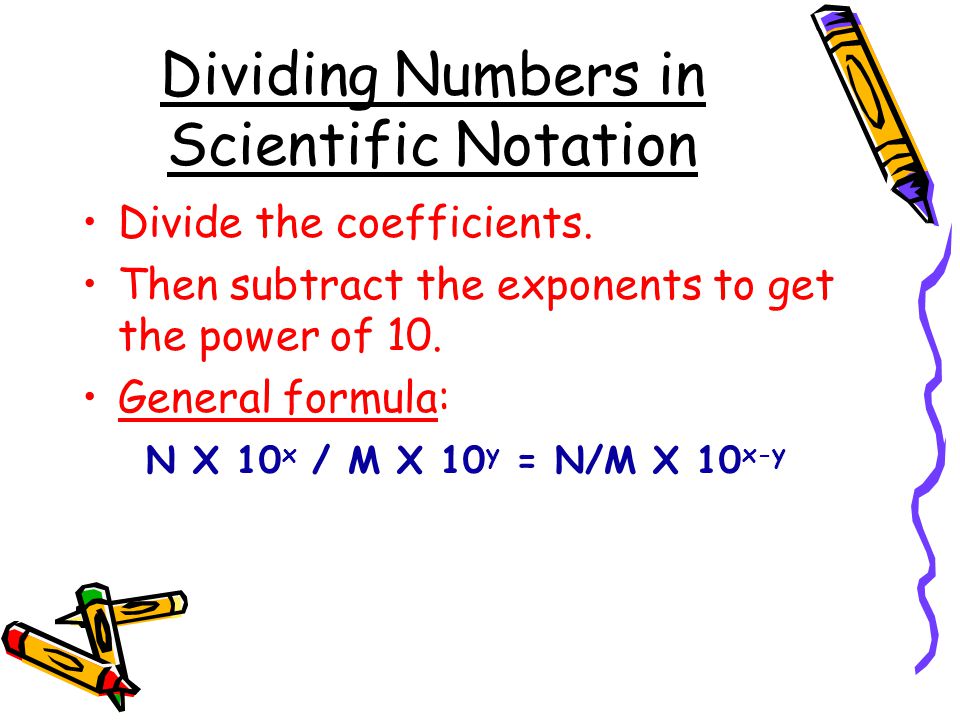 Dividing Numbers in Scientific Notation