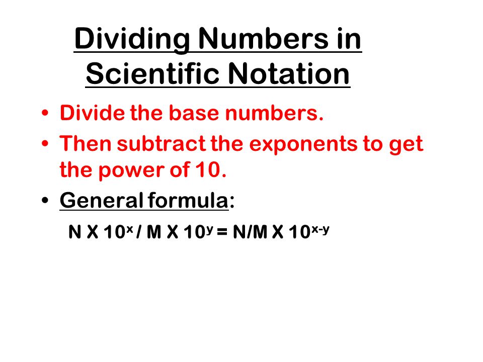 Dividing Numbers in Scientific Notation