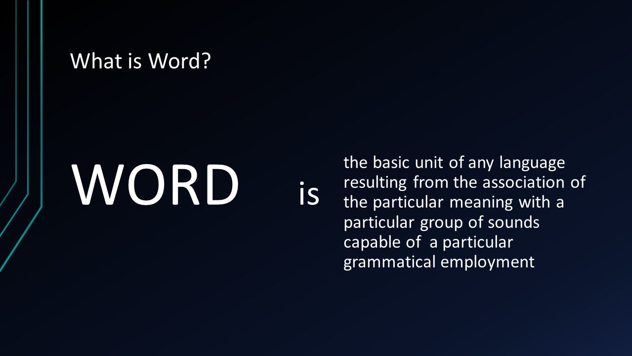 Basic unit. Word is. What is the Word. Is слово. Being слово.