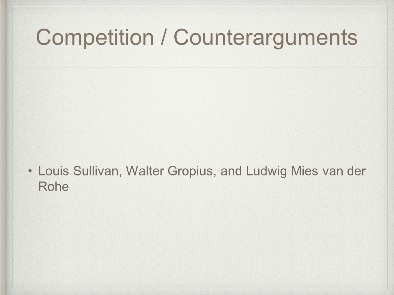Competition / Counterarguments