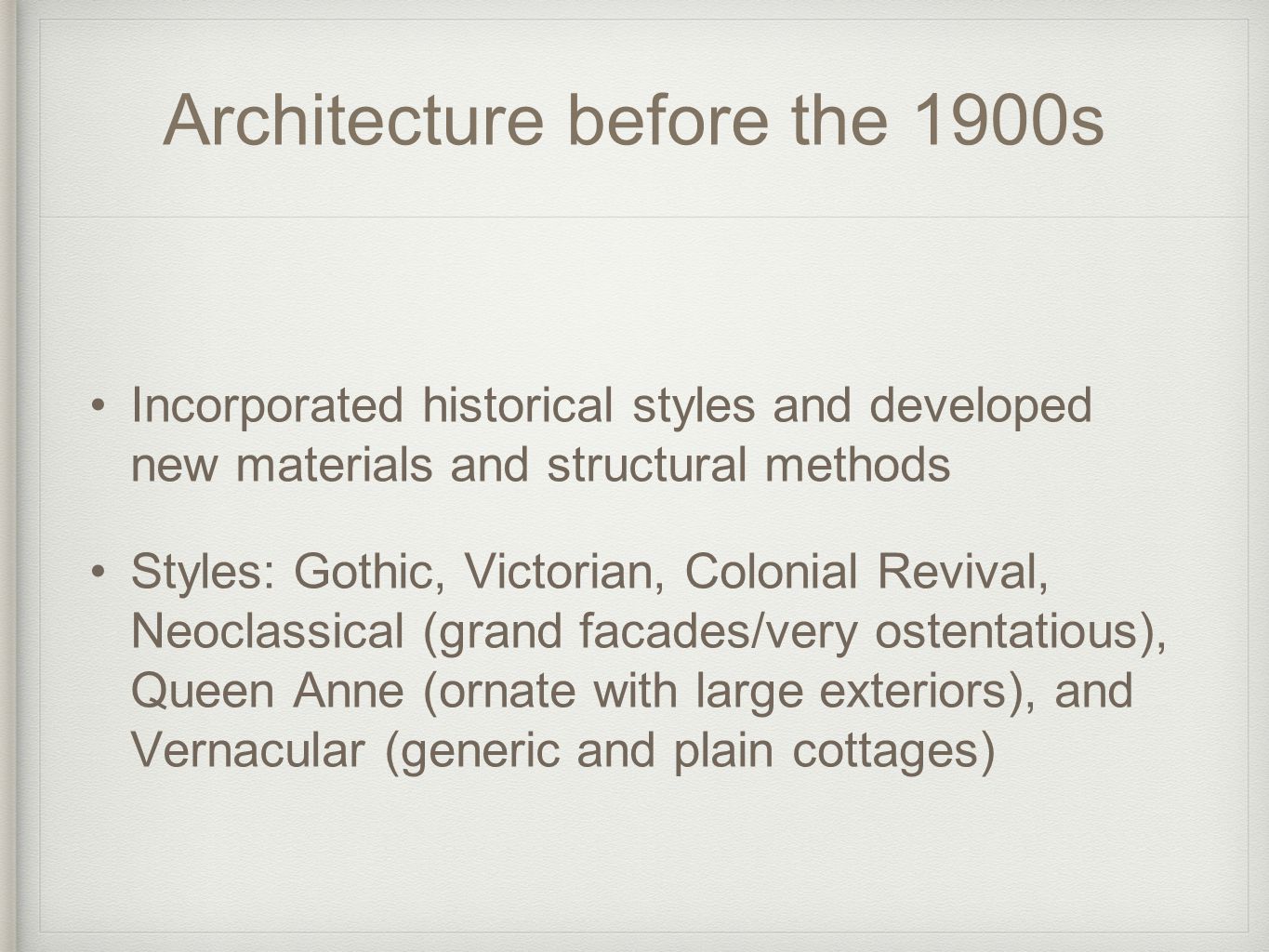 Architecture before the 1900s