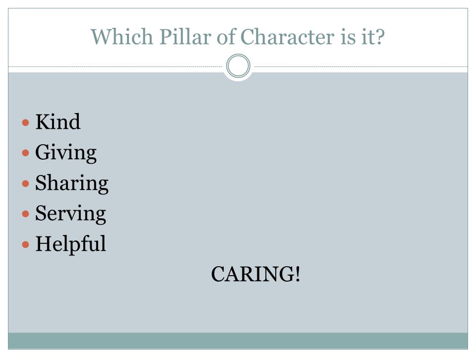 Which Pillar of Character is it
