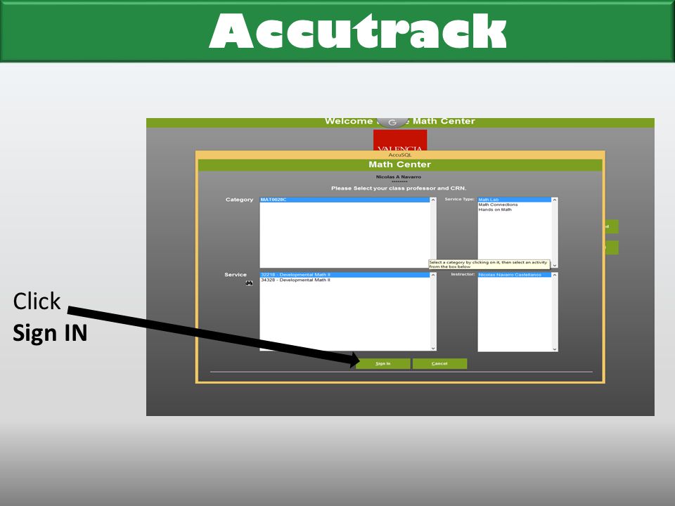 Accutrack Click Sign IN REMINDERS…..
