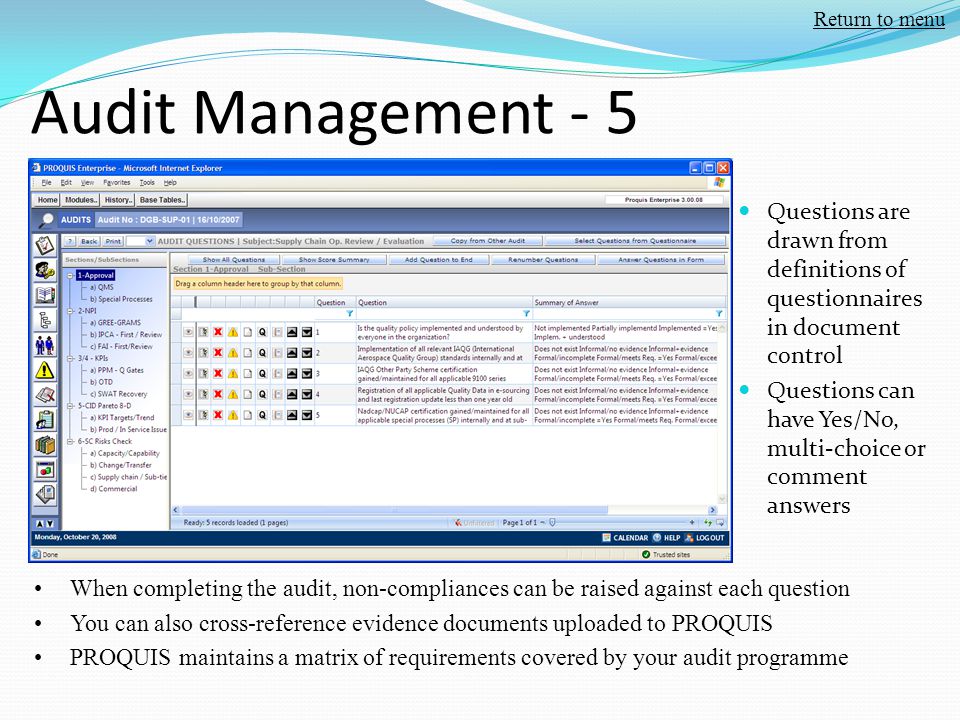Return to menu Audit Management - 5. Questions are drawn from definitions of questionnaires in document control.