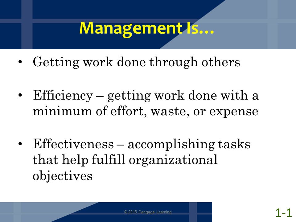 Management Is… Getting work done through others