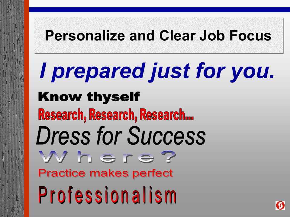 Personalize and Clear Job Focus