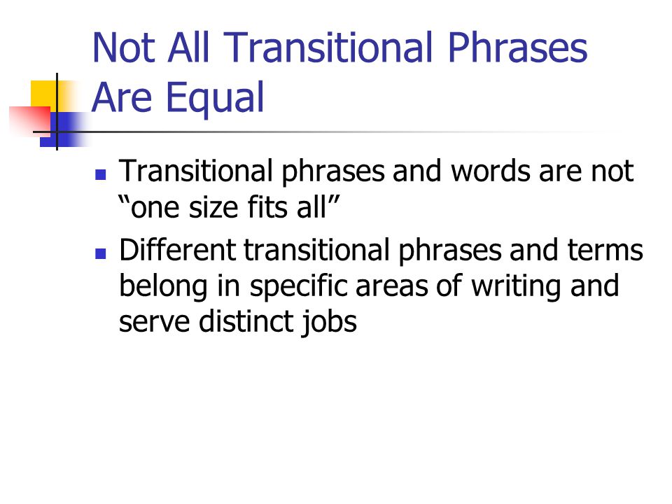Not All Transitional Phrases Are Equal