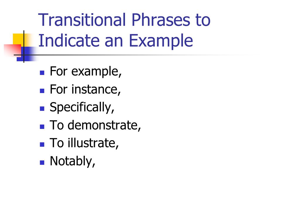Transitional Phrases to Indicate an Example