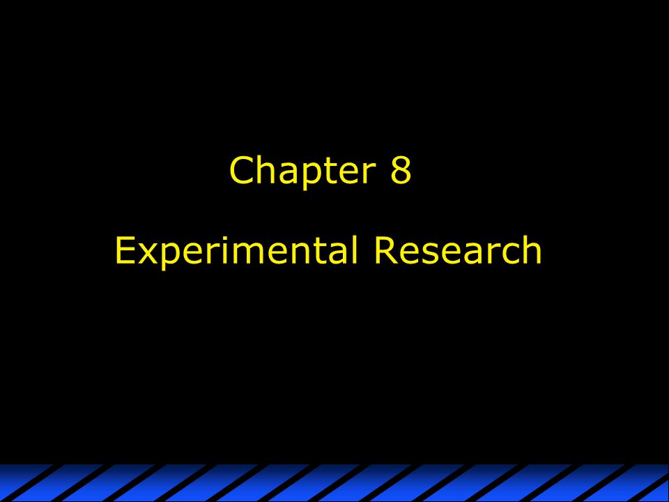 Chapter 8 Experimental Research
