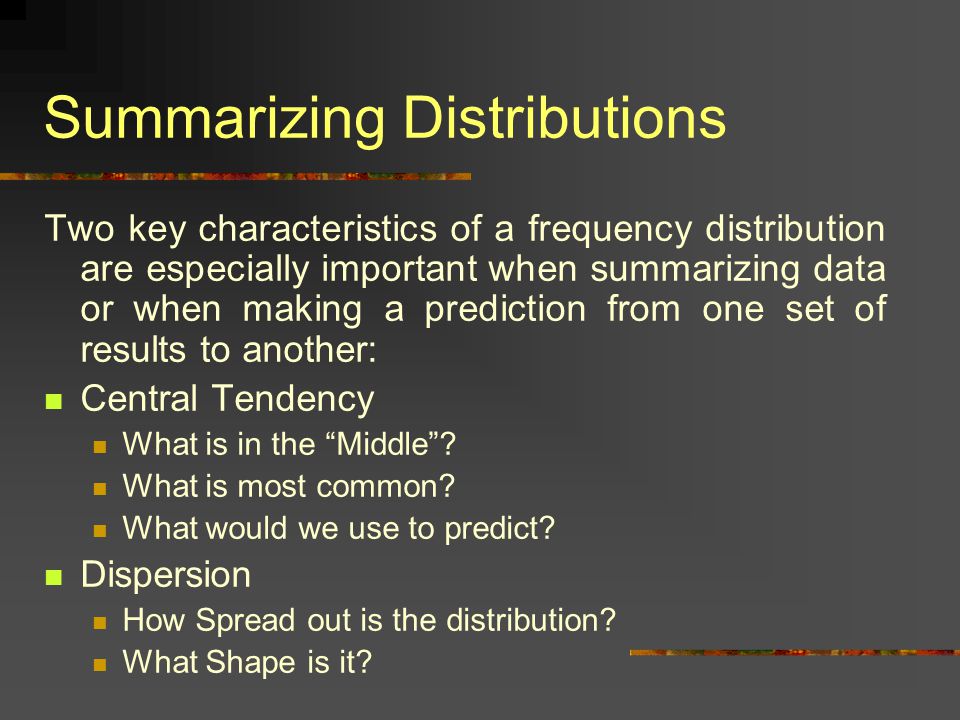 Summarizing Distributions