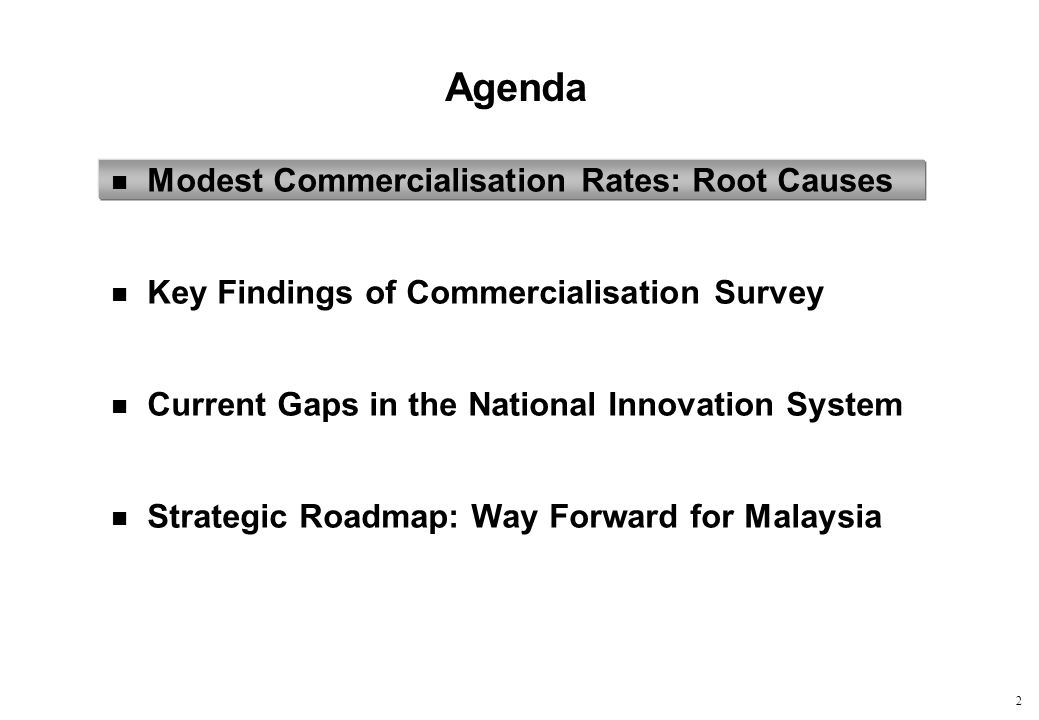 Agenda Modest Commercialisation Rates: Root Causes