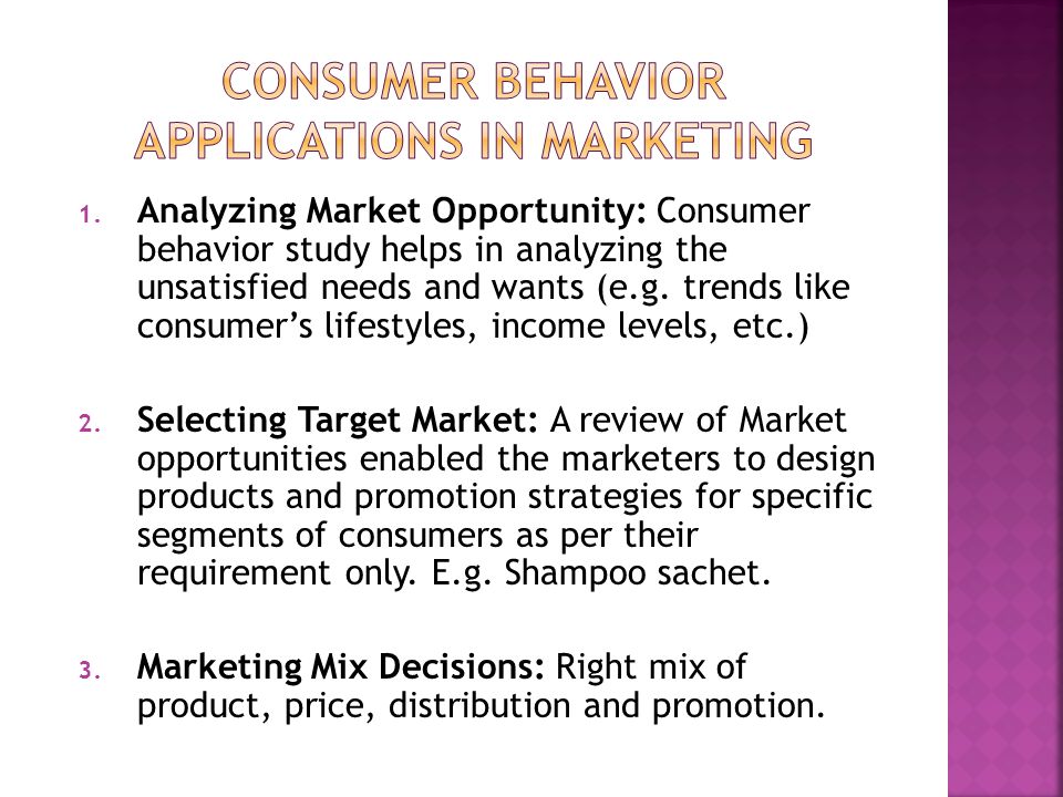 why do marketers study consumer behavior