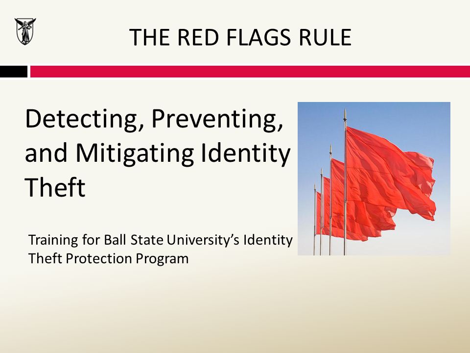 The Red Flags Rule What Is Red Flags Rule Rfr 2019 12 20