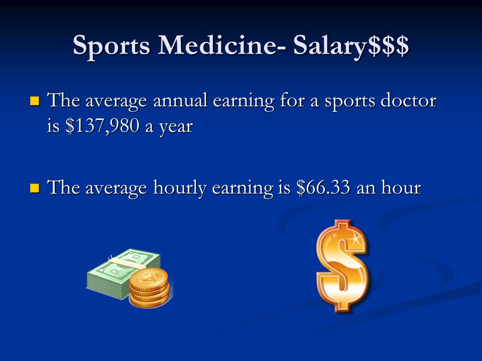 Sports Medicine- Salary$$$