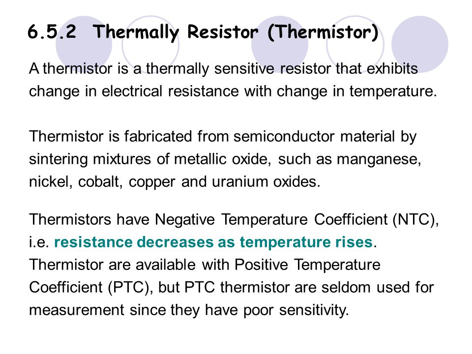 6.5.2 Thermally Resistor (Thermistor)