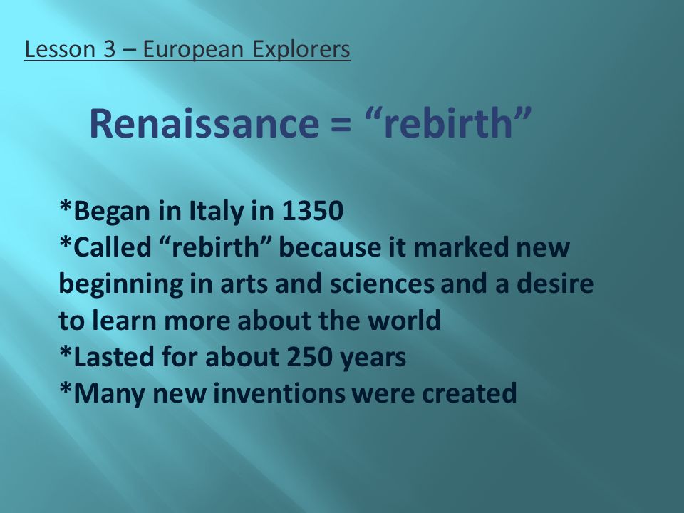 Renaissance = rebirth