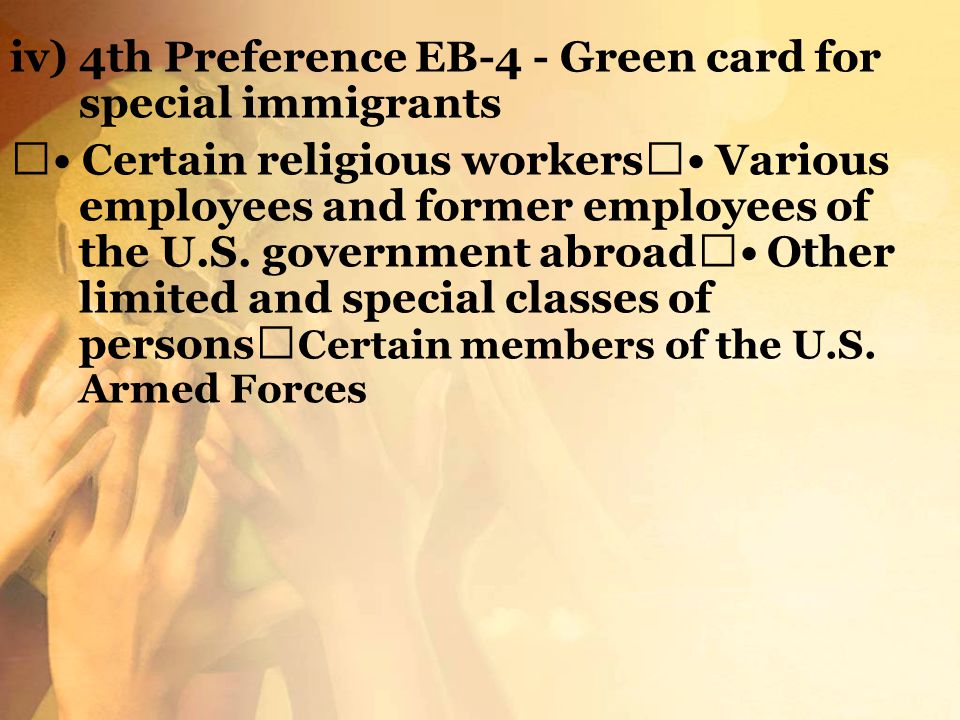 iv) 4th Preference EB-4 - Green card for special immigrants