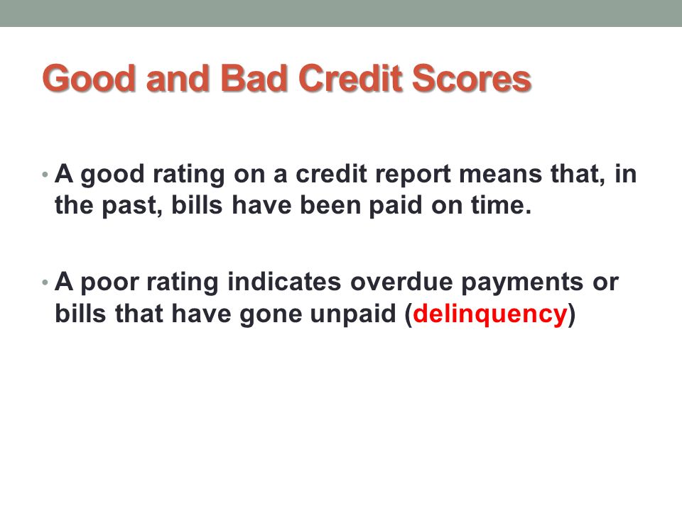 Good and Bad Credit Scores