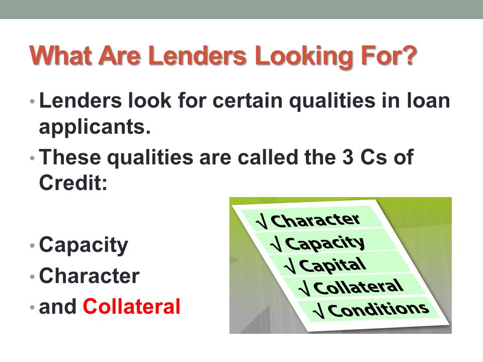 What Are Lenders Looking For
