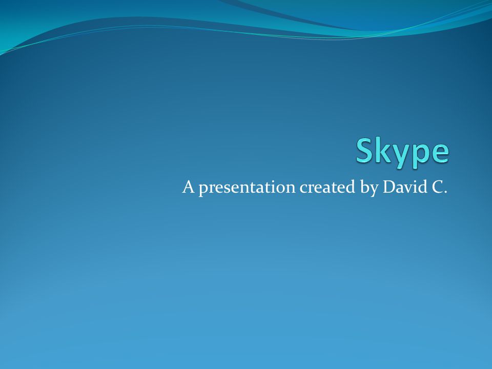 A presentation created by David C.