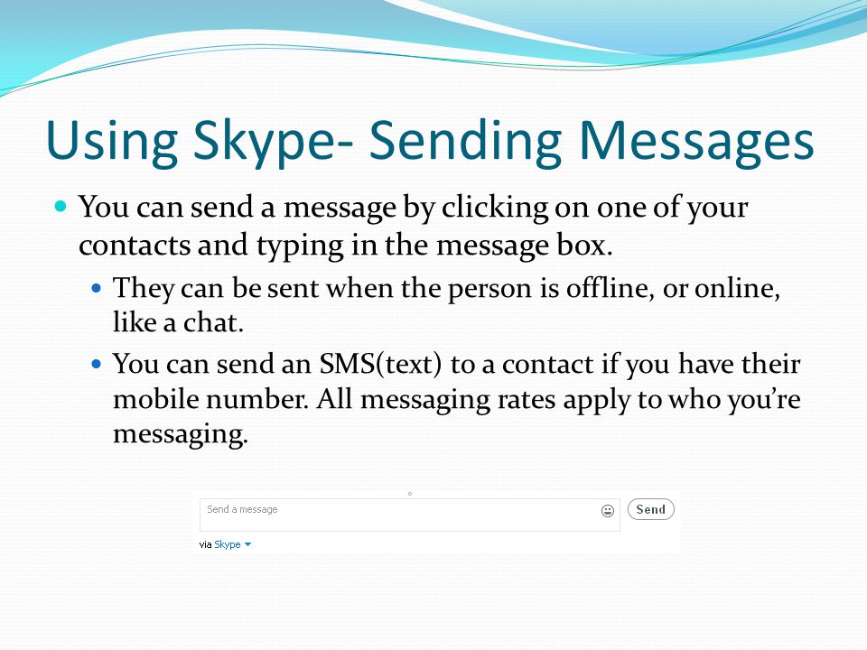 Using Skype- Sending Messages